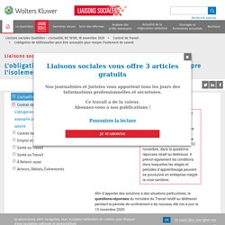 L'obligation de télétravailler peut être assouplie pour rompre l'isolement du salarié