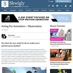 Acting For Animation - Observation
