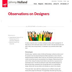 Observations on Designers