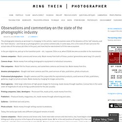 Observations and commentary on the state of the photographic industry