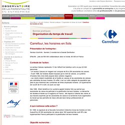 Carrefour, les horaires en îlots