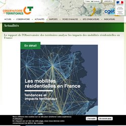 Le rapport de l’Observatoire des territoires analyse les impacts des mobilités résidentielles en France - L'Observatoire des Territoires