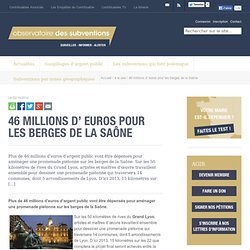 46 millions d' euros pour les berges de la Saône