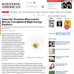 Antarctic Neutrino Observatory Detects Unexplained High-Energy Particles