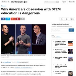 Why America’s obsession with STEM education is dangerous