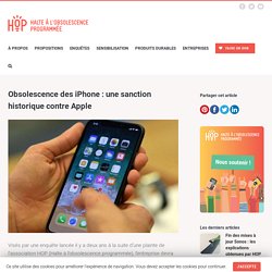 Obsolescence des iPhone : une sanction historique contre Apple - HOP // Halte à l'obsolescence programmée