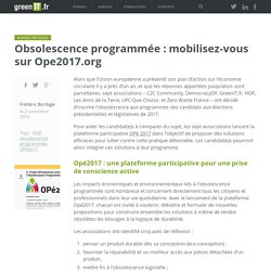 Obsolescence programmée : mobilisez-vous sur Ope2017.org - Green IT