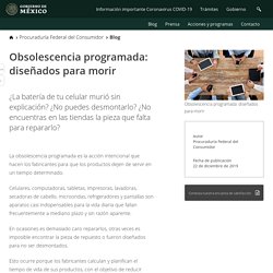 Obsolescencia programada: diseñados para morir