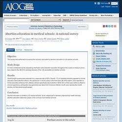 Abortion education in medical schools: A national survey - American Journal of Obstetrics & Gynecology