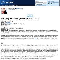 obstinatrix: Fic: Bring It On Home (Dean/Castiel, NC-17) 1/2