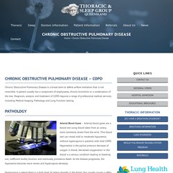 Chronic Obstructive Pulmonary Disease - Thoracic and Sleep Group Queensland