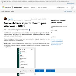 Cómo obtener soporte técnico para Windows u Office