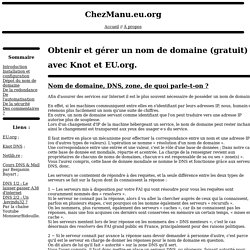 Obtenir et gérer un nom de domaine (gratuit) avec Knot et EU.org. [ChezManu.eu.org]