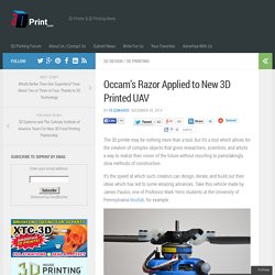 Occam’s Razor Applied to New 3D Printed UAV