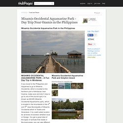 Misamis Occidental Aquamarine Park - Day Trip Near Ozamis in the Philippines