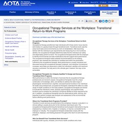 Occupational Therapy Services at the Workplace: Transitional Return-to-Work Programs