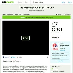 The Occupied Chicago Tribune by Occupied Chicago Tribune