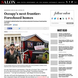 Occupy’s next frontier: Foreclosed homes