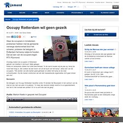 Occupy Rotterdam wil geen gezeik