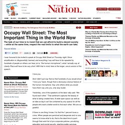 Occupy Wall Street: The Most Important Thing in the World Now