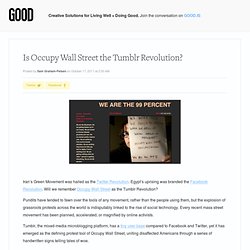 Is Occupy Wall Street the Tumblr Revolution? - Technology