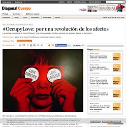 #OccupyLove: por una revolución de los afectos