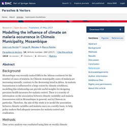 Parasites & Vectors 25/05/17 Modelling the influence of climate on malaria occurrence in Chimoio Municipality, Mozambique