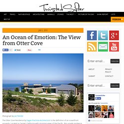 An Ocean of Emotion: The View from Otter Cove [Carmel, California]