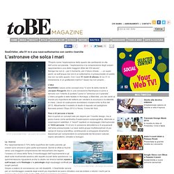toBE - Inside Luxury - L’astronave che solca i mari