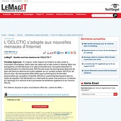 L’OCLCTIC s’adapte aux nouvelles menaces d’Internet