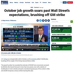 October job growth soars past Wall Street's expectations, brushing off GM strike