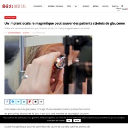 Un implant oculaire intelligent va sauver des patients atteints de glaucome