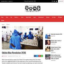 Odisha Blue Revolution 2036 - Dinalipi