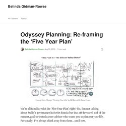Odyssey Planning: Re-framing the ‘Five Year Plan’