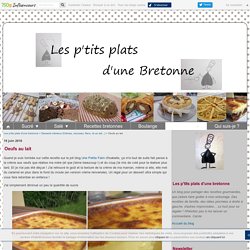 Oeufs au lait - Les p'tits plats d'une bretonne