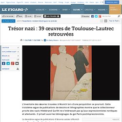 Trésor nazi : 39 œuvres de Toulouse-Lautrec retrouvées