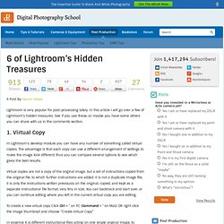 6 of Lightroom's Hidden Treasures