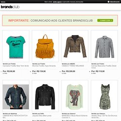 Home page - Brandsclub - O mais completo clube de compras. As melhores marcas até 90% OFF