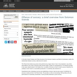 Offence of sorcery: a brief overview from Solomon Islands - Asia and the Pacific - ANU