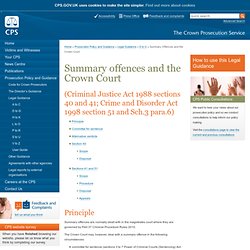 Summary Offences and the Crown Court: Legal Guidance: The Crown Prosecution Service