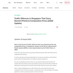 (Negative Punishment) Traffic Offences in Singapore: Demerit Points & Composition Fines (2020 Update)