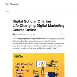 Digital Scholar Offering Life-Changing Digital Marketing Course Online