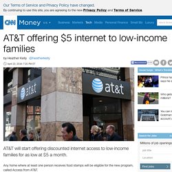 AT&T offering $5 internet to low-income families - Apr. 22, 2016