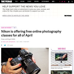 Nikon is offering free online photography classes for all of April