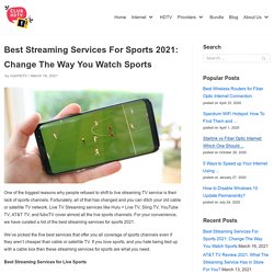 Who is Offering Best Live Streaming Services for Sports 2021?