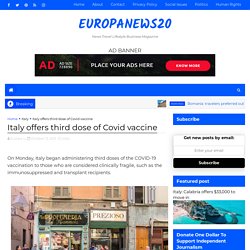 Italy offers third dose of Covid vaccine - europanews20