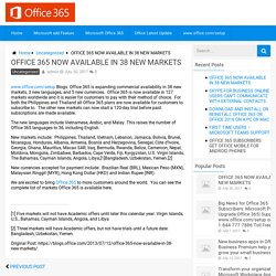 OFFICE 365 NOW AVAILABLE IN 38 NEW MARKETS – www.Office.com/Setup Office-Setup