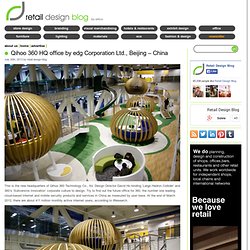 Qihoo 360 HQ office by edg Corporation Ltd., Beijing – China