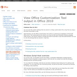 View Office Customization Tool output in Office 2010
