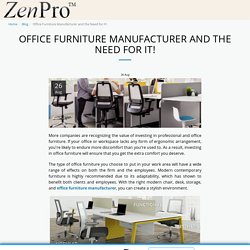 Office Furniture Manufacturer and the Need for It! - Home Office Furniture